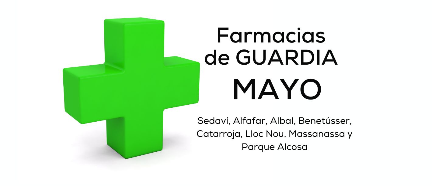 Farmacias de guardia en mayo 2026 en Sedaví, Alfafar y Benetússer